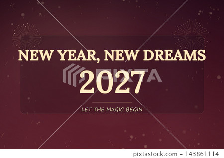 New Year New Dreams 2027 Burgundy Greeting Background New Year New Dreams 2027 Burgundy Greeting Background 143861114