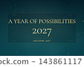 A Year of Possibilities 2027 Teal New Year Greeting A Year of Possibilities 2027 Teal New Year Greeting 143861117