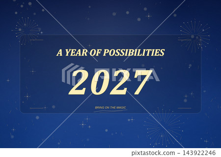 A Year of Possibilities 2027 Midnight Blue Background A Year of Possibilities 2027 Midnight Blue Background 143922246