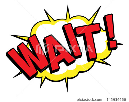 WAIT Comic Book Pop Art Explosion Burst Graphic WAIT Comic Book Pop Art Explosion Burst Graphic 143936666