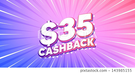 Cashback sun rays gradient banner. Light burst background. 35 Usd cashback. Money back offer sign. Cash back promo symbol. Gradient sun rays. Sunburst light. Vector Cashback sun rays gradient banner. Light burst background. 35 Usd cashback. Money back offer sign. Cash back promo symbol. Gradient sun rays. Sunburst light. Vector 143985155