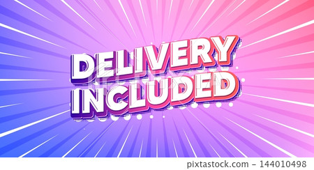 Delivery included sun rays gradient banner. Light burst background. Delivery included tag. Free shipping sign. Special offer symbol. Gradient sun rays. Sunburst light. Vector 144010498