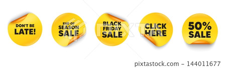 Dont be late sticker tag. 50 percent discount, Black friday paper price banners. Dont be late tag. Special offer price sign. Advertising discounts symbol. Click here sticker. Vector Dont be late sticker tag. 50 percent discount, Black friday paper price banners. Dont be late tag. Special offer price sign. Advertising discounts symbol. Click here sticker. Vector 144011677
