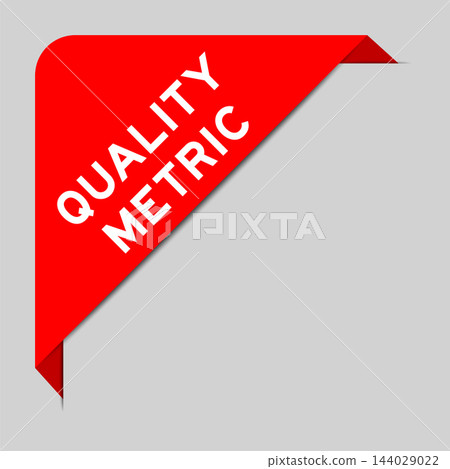 Red color of corner label banner with word quality metric on gray background Red color of corner label banner with word quality metric on gray background 144029022